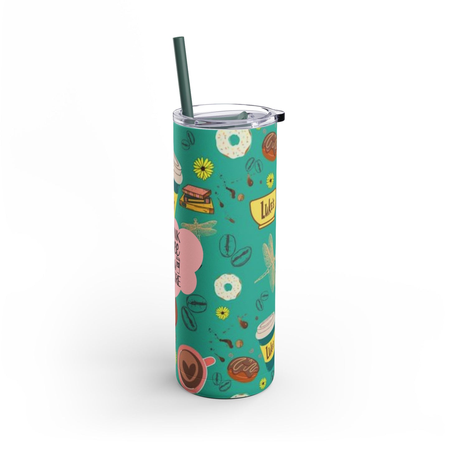 Drink Coffee Like a Gilmore Skinny Tumbler 20oz