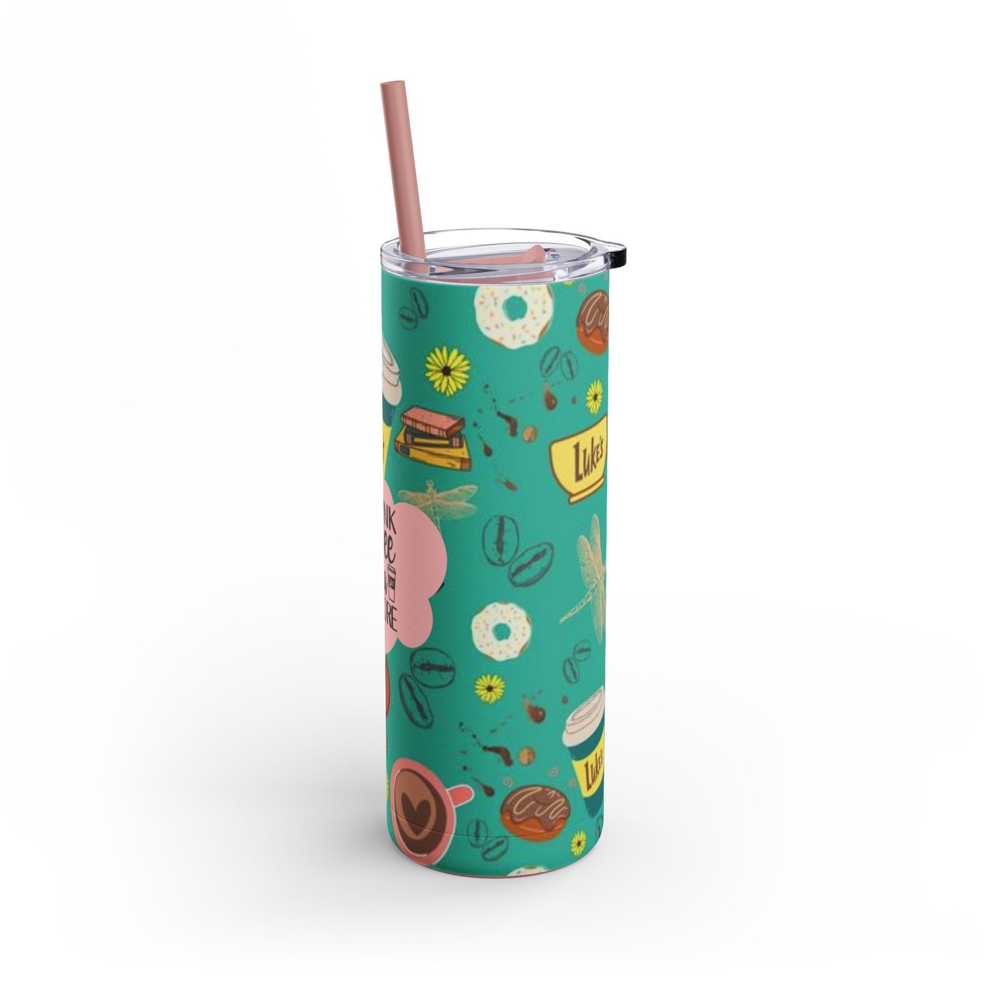 Drink Coffee Like a Gilmore Skinny Tumbler 20oz