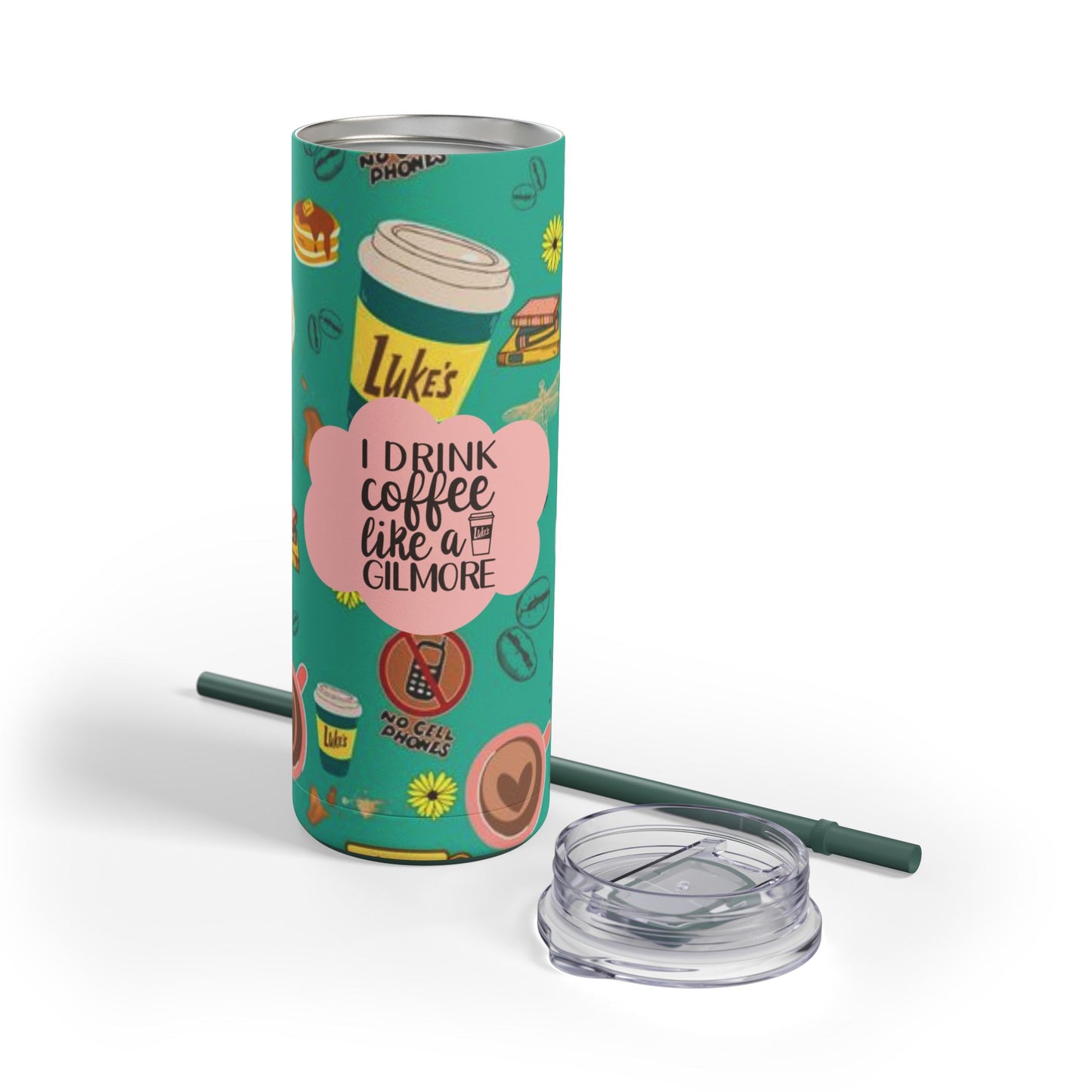 Drink Coffee Like a Gilmore Skinny Tumbler 20oz